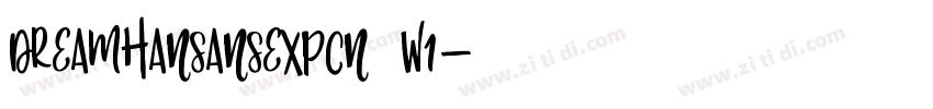 DreamHanSansExpCN W1字体转换